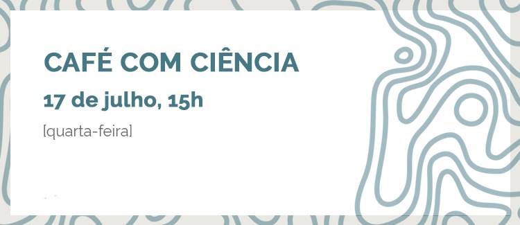 Banner Café com Ciência 17-07-19.jpg
