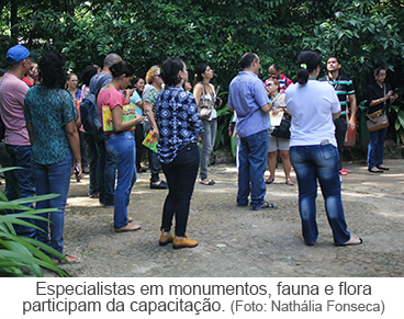 Especialistas em monumentos, fauna e flora participam da capacitação