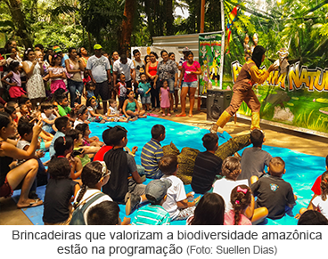 Brincadeiras que valorizam a biodiversidade amazônica estão na programação