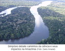Simpósio debate caminhos da ciência e seus impactos na Amazônia
