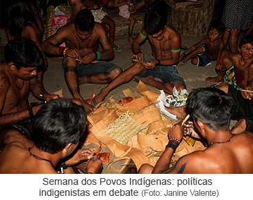 Semana dos Povos Indígenas, políticas indigenistas em debate